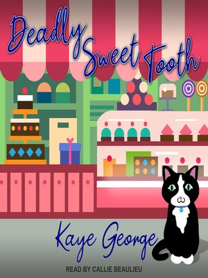 Deadly Sweet Tooth - Audiobook